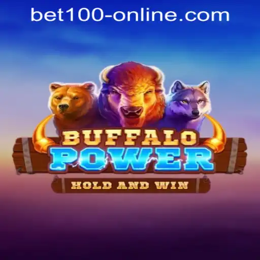 Embark on an Epic Adventure with BuffaloPower: Your Guide at BET100 Online Casino